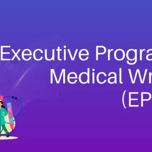 Executive Program in Medical Writing (EPMW)