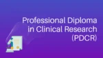Professional Diploma in Clinical Research (PDCR)